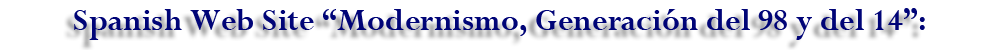webSite about "Modernismo, la Generación del 98 y del 14".