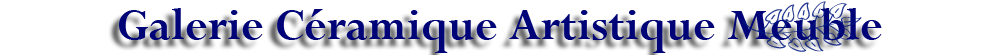 Galerie Céramique Artistique Meuble